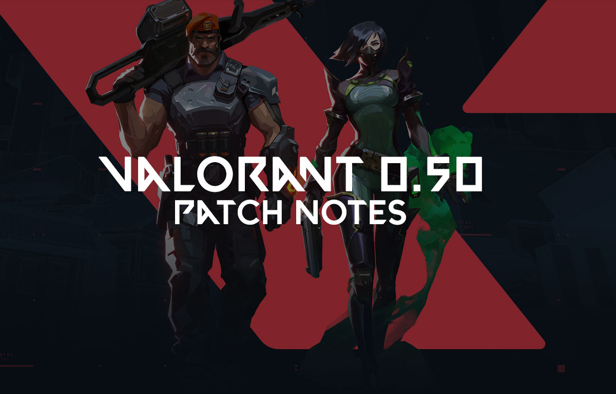 Notes de mise à jour Valorant 0.50
