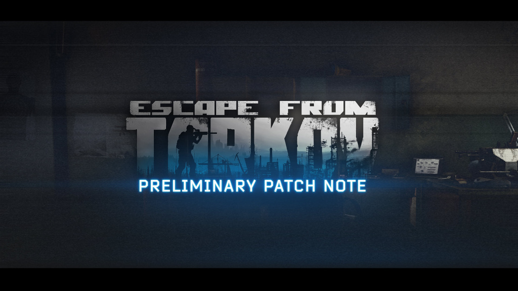 Notes de mise à jour complètes d'Escape from Tarkov 0.12.11.2
