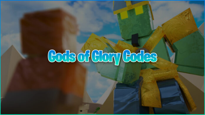 Gods of Glory Codes