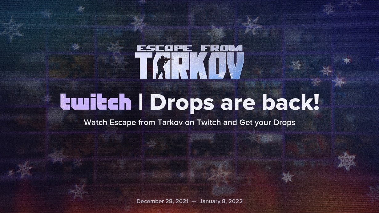Escape from Tarkov Twitch Drops décembre 2021
