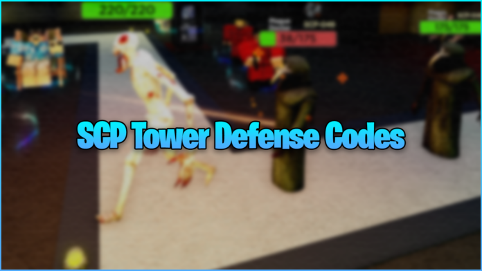 SCP Tower Defense Codes