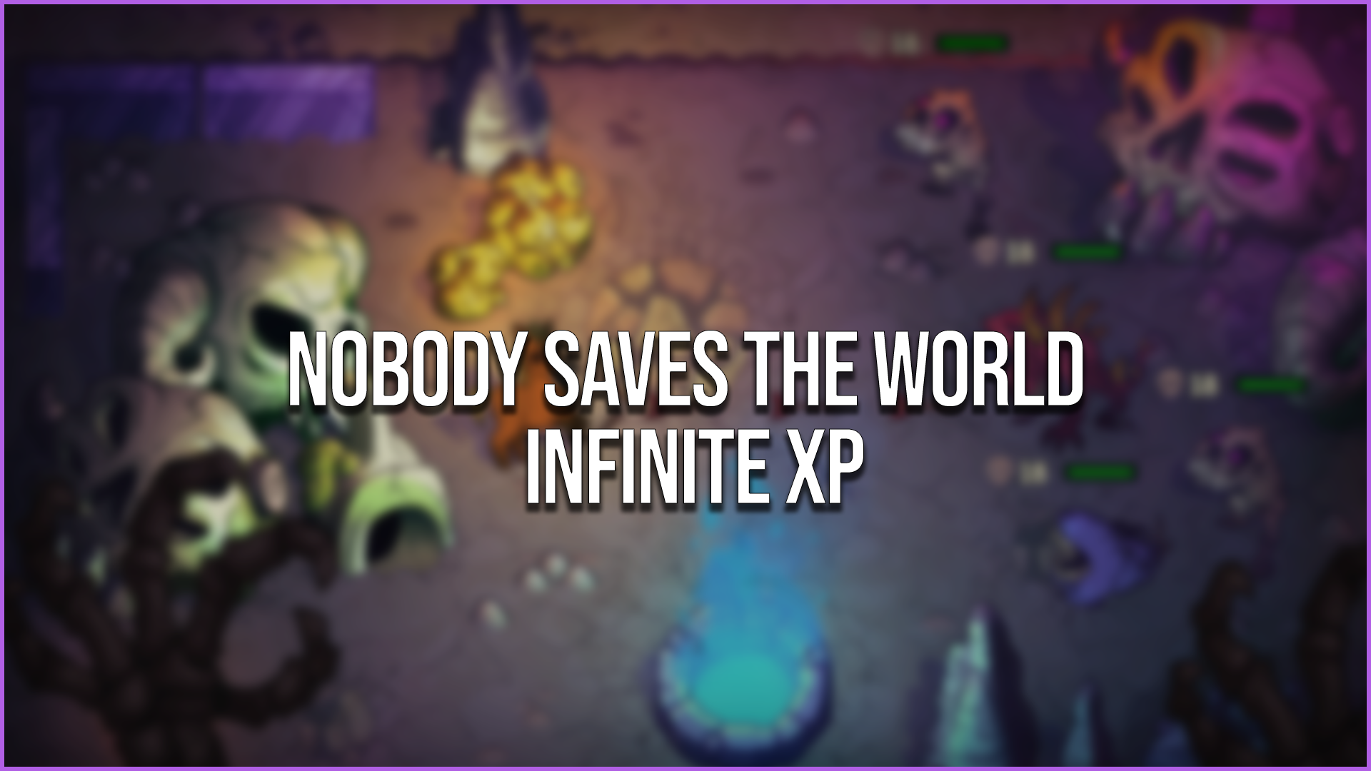 Infinite XP Personne ne sauve le monde