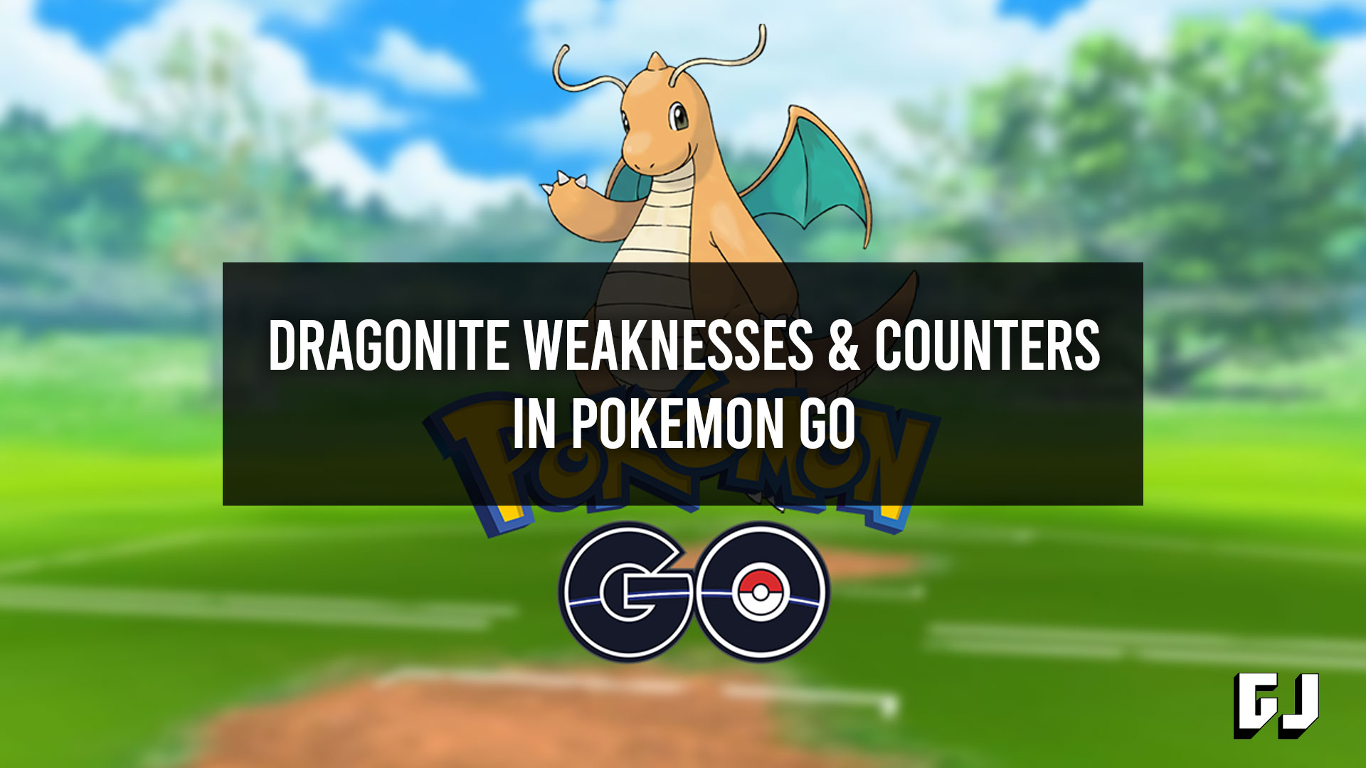 Faiblesses Dragonite et Raid Counters dans Pokemon GO
