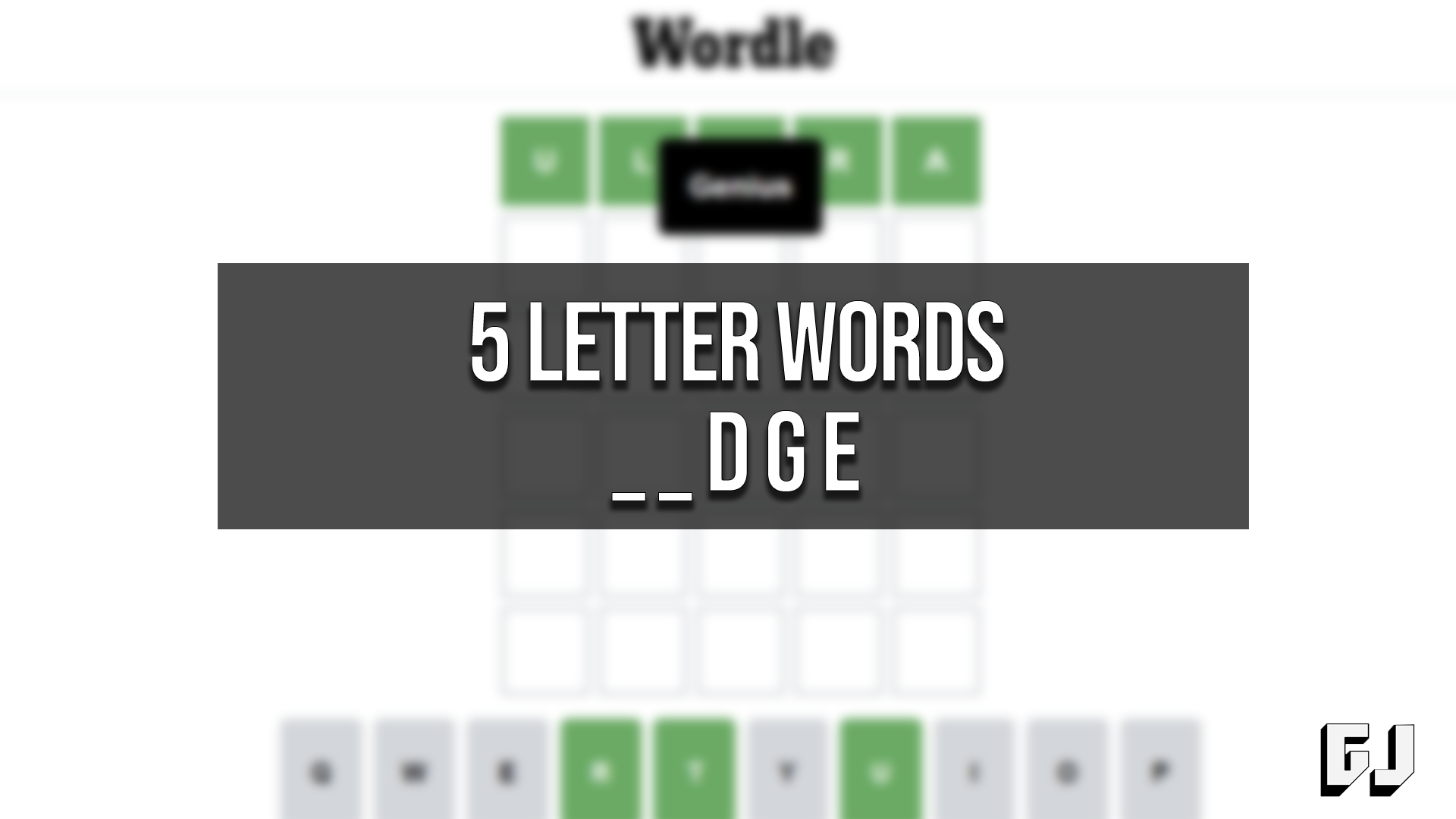 Mots de 5 lettres fin DGE
